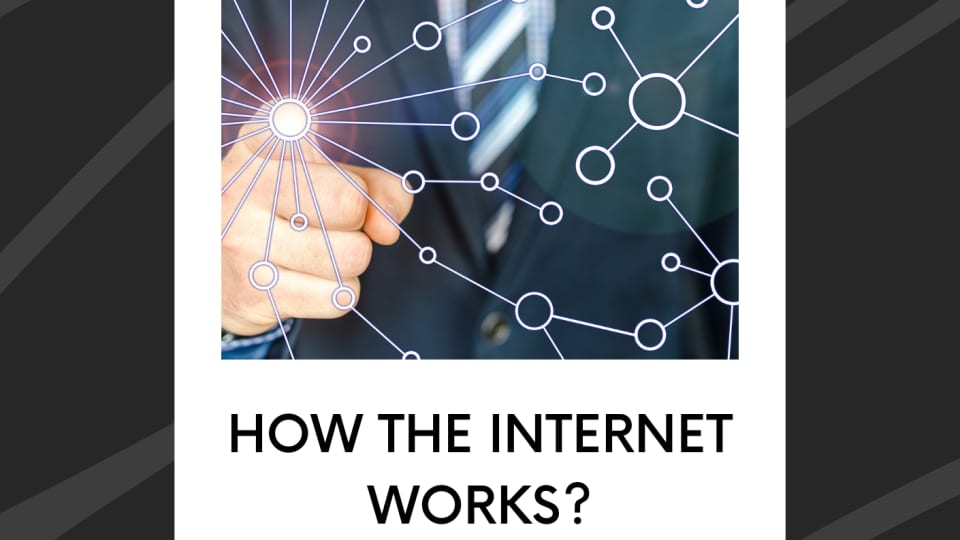 How the Internet works by Jerrin