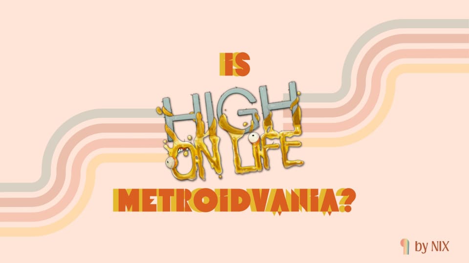 Is High on Life a Metroidvania? (3 Reasons It’s Not)