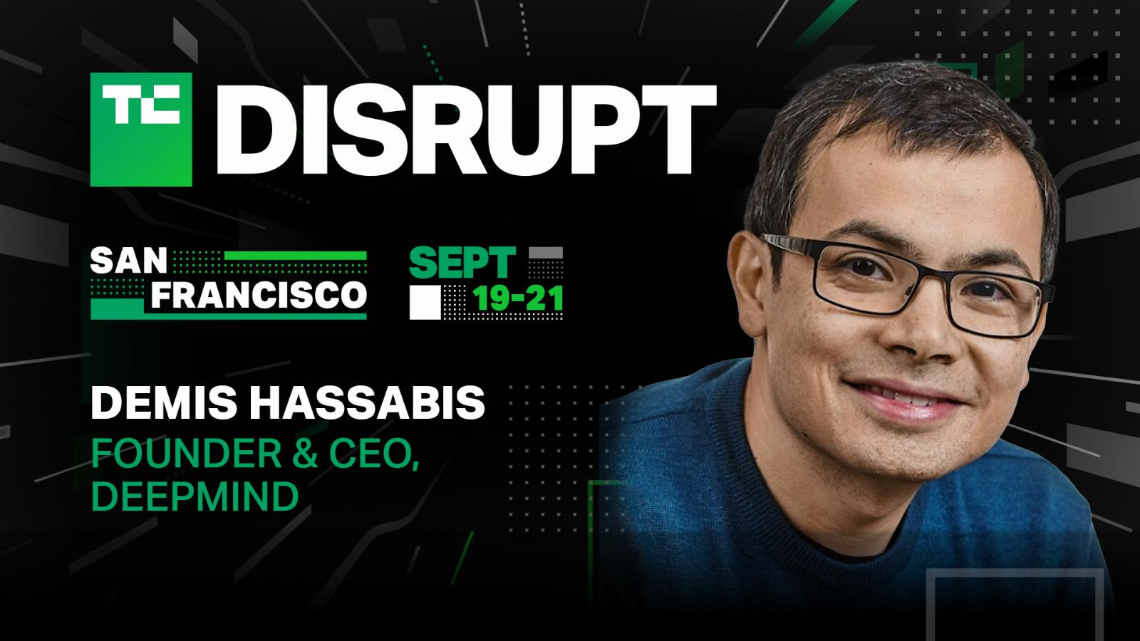 DeepMind’s CEO will discuss research, Google and more on Disrupt’s AI Stage