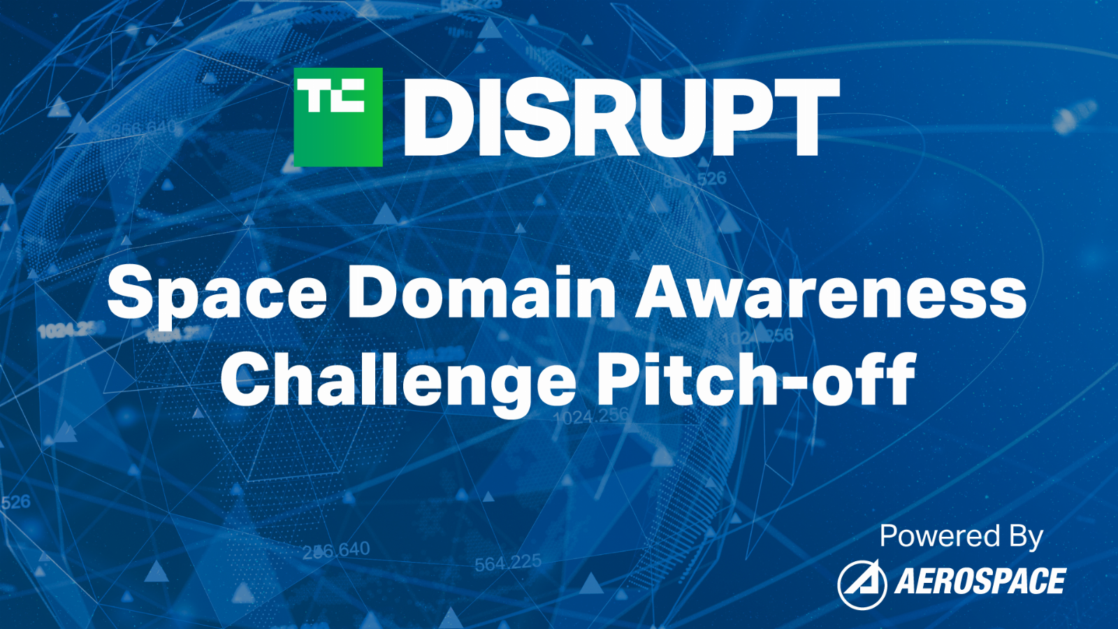 Startups, apply to the Space Domain Awareness Challenge Pitch-off at TC Disrupt 2023