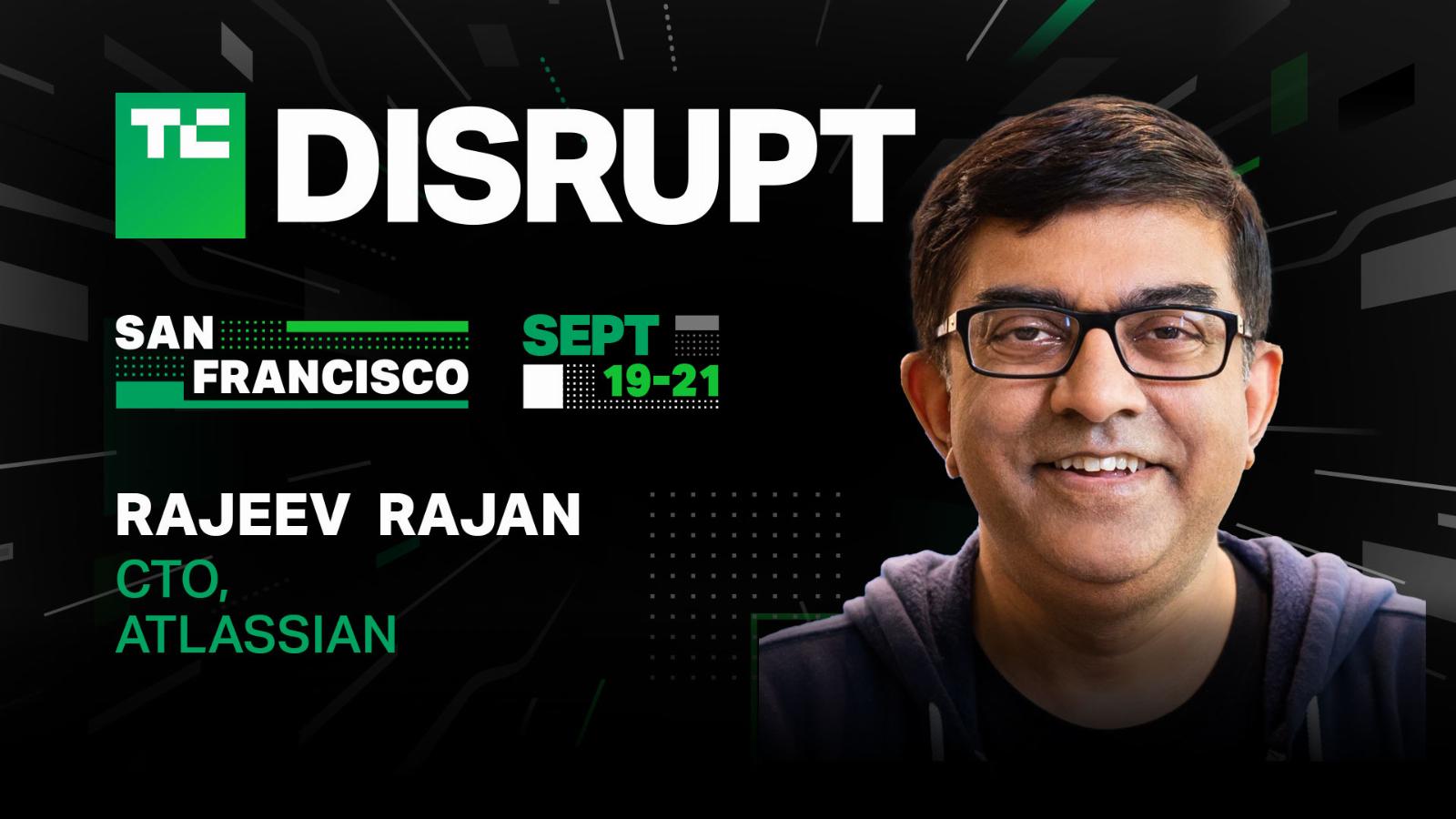 What’s next for Atlassian? Rajeev Rajan tells all (maybe) at TC Disrupt 2023