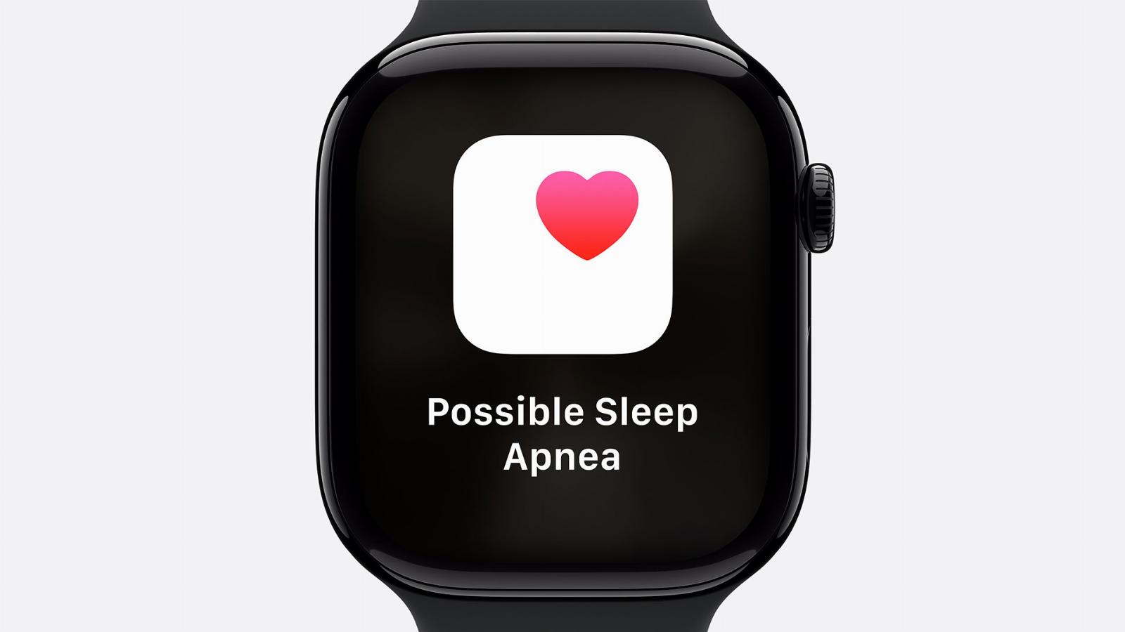 Apple is adding a sleep apnea detection feature to the Apple Watch Series 10, 9 and Ultra 2